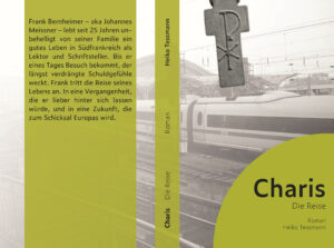 Umschlag Buch Charis. Vorder- und Rückseite. Abgebildet ist ein ICE, der den Bahnhof Köln verlässt.